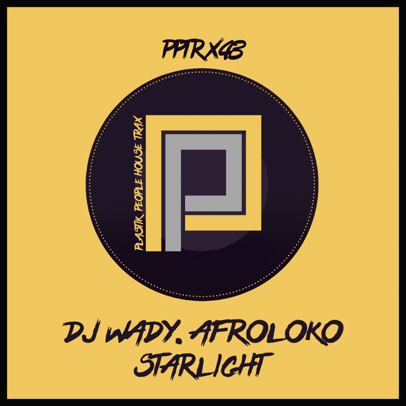 DJ Wady, Afroloko - Starlight [PPTRX43]